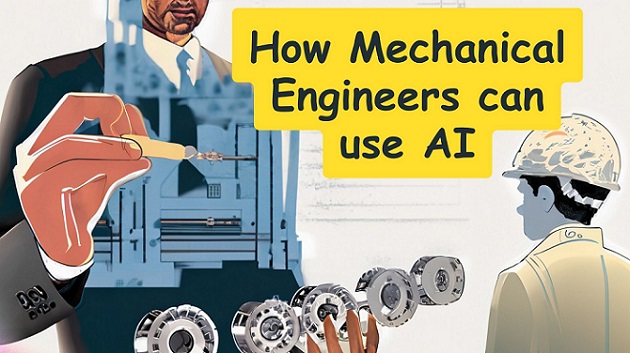 How Mechanical Engineers Can Use AI – Designtofuture