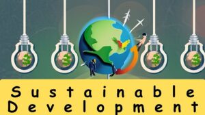 Sustainable Development In The World